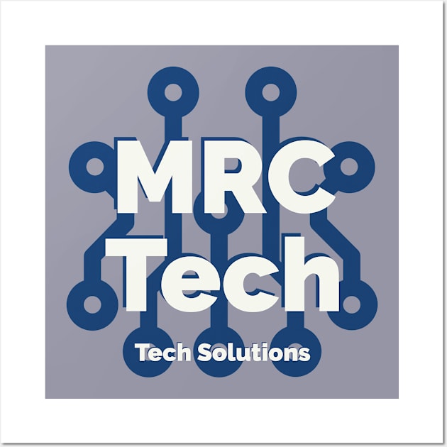 MRC Tech - Tech Solutions Wall Art by Extra Techy